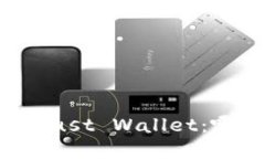 tpWallet与Trust Wallet：哪个更