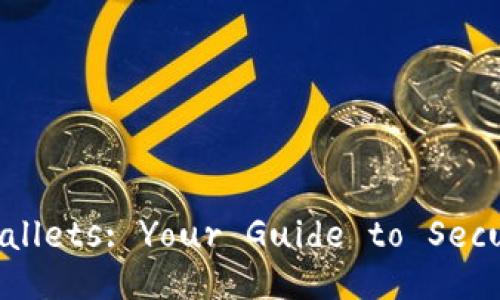 Exploring Blockchain Gaming Wallets: Your Guide to Secure and Efficient Transactions