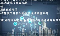 要将瑞波币（XRP）转入tpWallet，您可以按照以下步