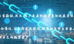 为了帮助您更好地理解使用tpWallet的操作步骤，以