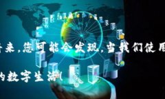 如何对手机钱包加密码解锁在现代生活中，手机